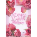 Rosy Rain พิรุณเสน่หา ชุด Enchanted Love