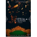 Vampire Academy 6 ตอน สังเวยสุดท้าย