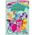 My Little Pony : พบเหล่าม้าน้อยโพนี่แห่งโพนี่วิลล์ Meet The Ponies of Ponyville