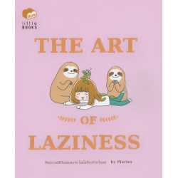 The art of Laziness