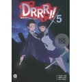 DRRR!! โลกบิดเบี้ยวที่อิเคะบุคุโระ เล่ม 5