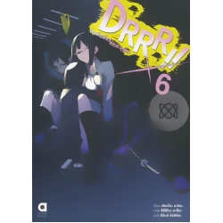 DRRR!! โลกบิดเบี้ยวที่อิเคะบุคุโระ เล่ม 6