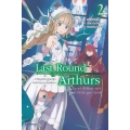 Last Round Arthurs ลาสต์ ราวนด์ อาร์เธอร์ส เล่ม 2 อาร์เธอร์นักบุญหญิงกับอัศวินสาวน้อยสีแดง