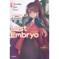 Last Embryo ลาสต์เอ็มบริโอ เล่ม 6 ศึกเดือด!! ทวีปแอตแลนติส