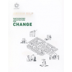 Participatory Architecture for Change : ร่วม เรียน เปลี่ยน แปง (ปกแข็ง)