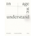 In Age We Understand