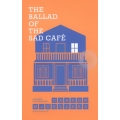 บทเพลงโศกแห่งคาเฟ่แสนเศร้า : The Ballad of the Sad Cafe