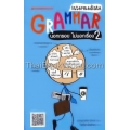 Grammar นอกกรอบ ไม่นอกเรื่อง เล่ม 2 Intermediate