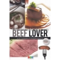 Beef Lover : 50 ร้านเนื้ออร่อย ที่คนรักเนื้อไม่ควรพลาด