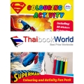 Superman : Coloring And Activity Fun Pack (Set)